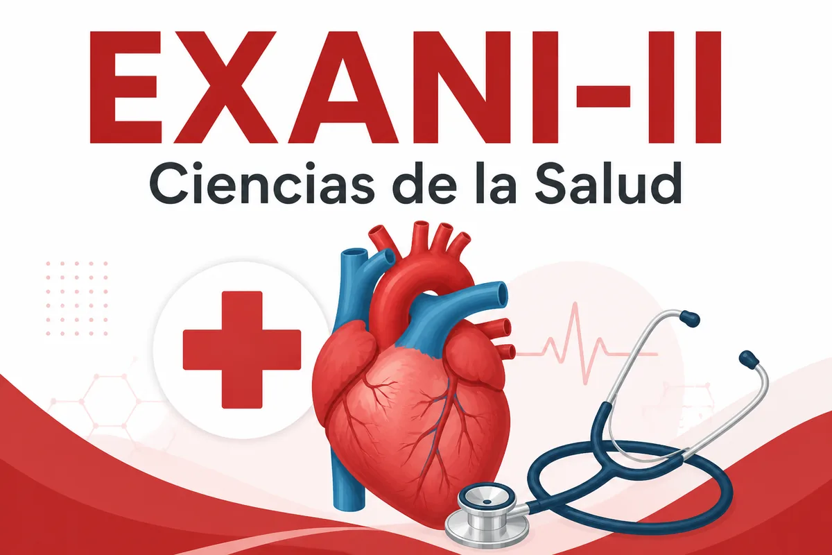 Guía EXANI-II · Ciencias de la salud
